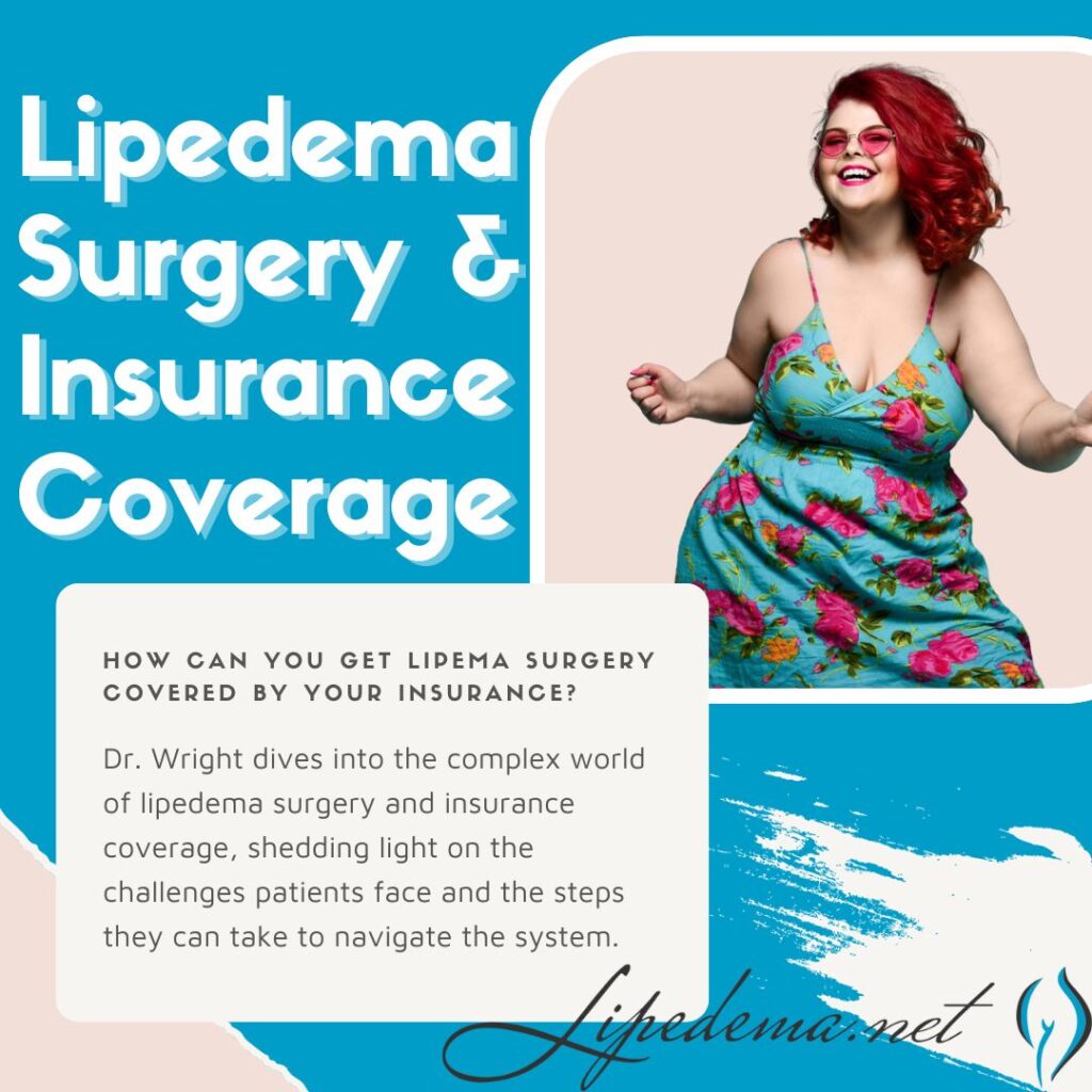 Lipedema Surgery and Insurance Coverage - Lipedema
